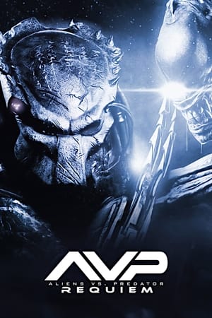 Aliens vs Predator: Requiem - AVPR: Aliens vs Predator - Requiem
