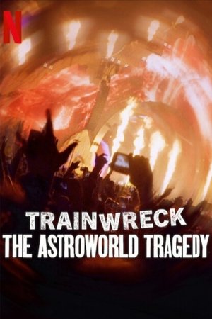Astroworld Faciası - Trainwreck: The Astroworld Tragedy