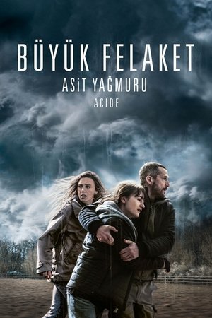 Büyük Felaket: Asit Yağmuru - Acide