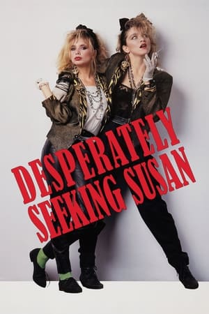 Çılgın Madonna - Desperately Seeking Susan Çılgın Madonna - Desperately Seeking Susan