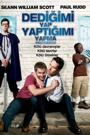 Dediğimi Yap, Yaptığımı Yapma - Role Models