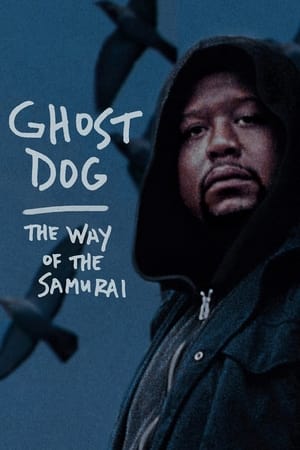 Hayalet Köpek: Samurayın Yolu - Ghost Dog: The Way of the Samurai Hayalet Köpek: Samurayın Yolu - Ghost Dog: The Way of the Samurai