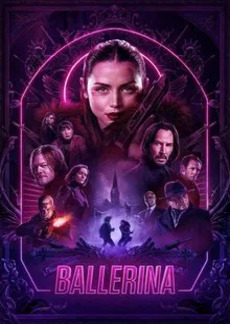 John Wick Dünyasından: Ballerina - From the World of John Wick: Ballerina John Wick Dünyasından: Ballerina - From the World of John Wick: Ballerina