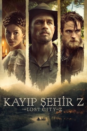 Kayıp Şehir Z - The Lost City of Z