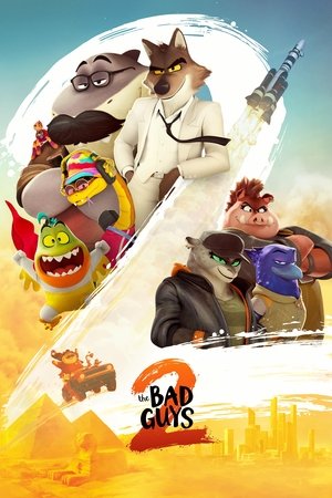 Kim Demiş Kötüyüz Diye? 2 - The Bad Guys 2 Kim Demiş Kötüyüz Diye? 2 - The Bad Guys 2