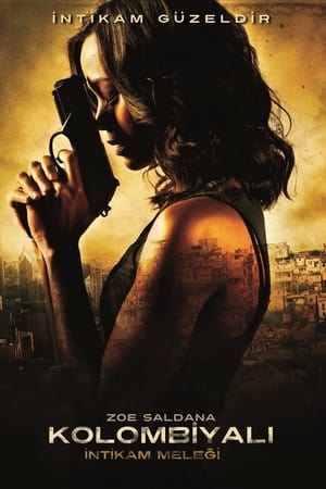 Kolombiyalı: İntikam Meleği - Colombiana