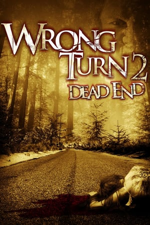 Korku Kapanı 2: Ölüm Çıkmazı - Wrong Turn 2: Dead End