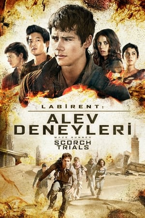 Labirent: Alev Deneyleri - Maze Runner: The Scorch Trials