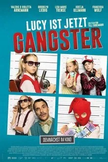 Lucy Artık Bir Gangster - Lucy ist jetzt Gangster ( Lucy Wanted )