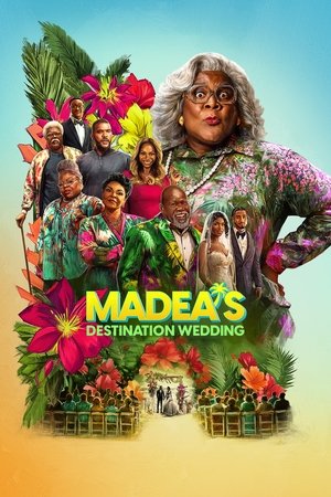 Madea'nın Egzotik Düğünü - Madea's Destination Wedding
