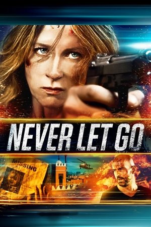 Asla Bırakma - Never Let Go