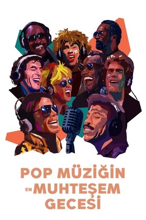Pop Müziğin En Muhteşem Gecesi - The Greatest Night in Pop