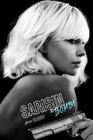 Şarışın Bomba - Atomic Blonde