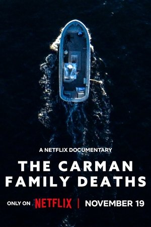 The Carman Family Deaths The Carman Family Deaths