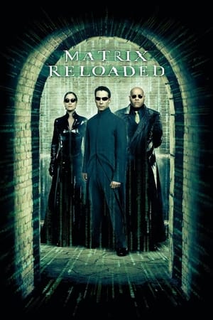Matrix: Yeniden Yüklendi - The Matrix 2 Reloaded Matrix: Yeniden Yüklendi - The Matrix 2 Reloaded